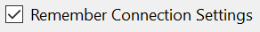 5. Remember Connection  Settings Check